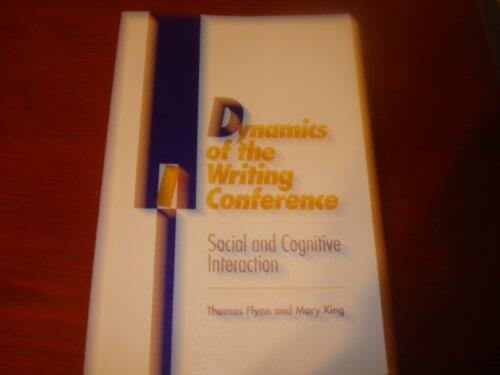 Dynamics of the Writing Conference: Social and Cognitive Interaction