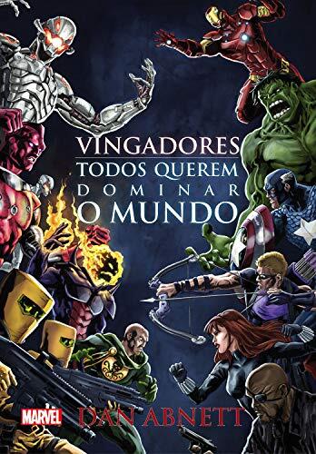 Vingadores (Todos Querem Dominar o Mundo)