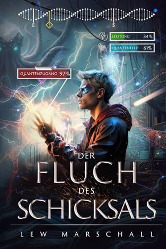 Der Fluch des Schicksals: Ein LitRPG-Roman (Heirs of the Phoenix)