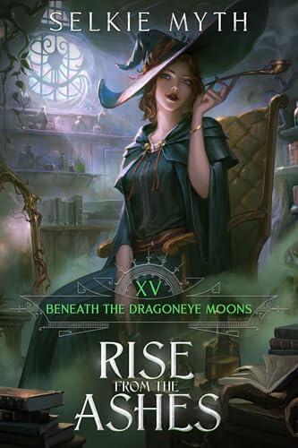 Beneath the Dragoneye Moons: Rise from the Ashes