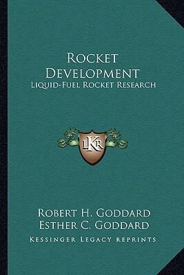 Rocket Development: Liquid-Fuel Rocket Research