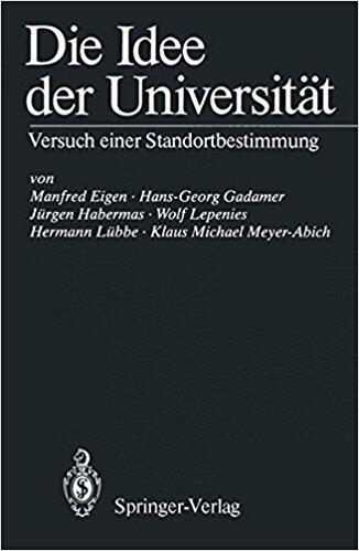 Die Idee Der Universität: Versuch Einer Standortbestimmung