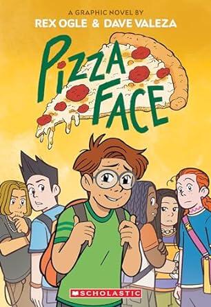Pizza Face (A Graphic Novel)