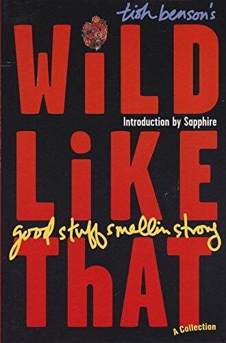 Wild Like That: Good Stuff Smellin Strong