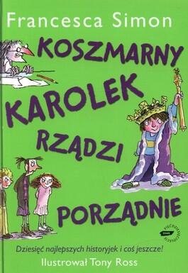 Koszmarny Karolek rządzi porządnie