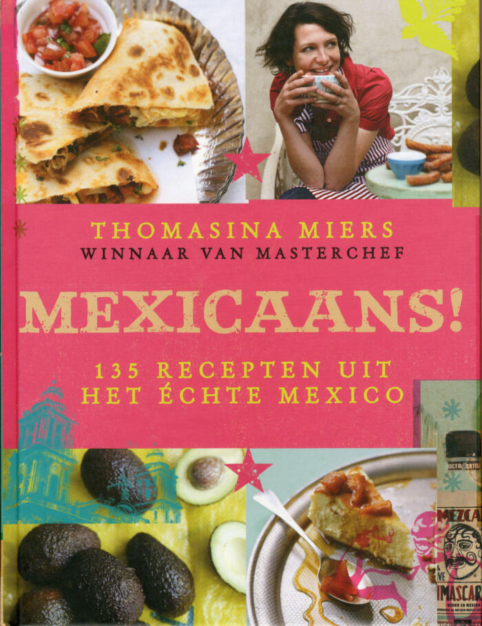 Mexicaans!  135 recepten uit het échte Mexico