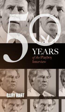 Gary Hart: The Playboy Interview (Singles Classic)