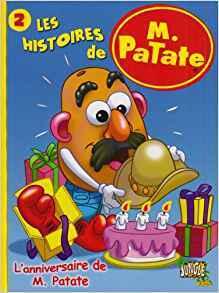 Les Histoires De M. Patate, Tome 2:  L'anniversaire De M. Patate
