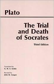 The Trial and Death of Socrates 3th (third) edition Text Only