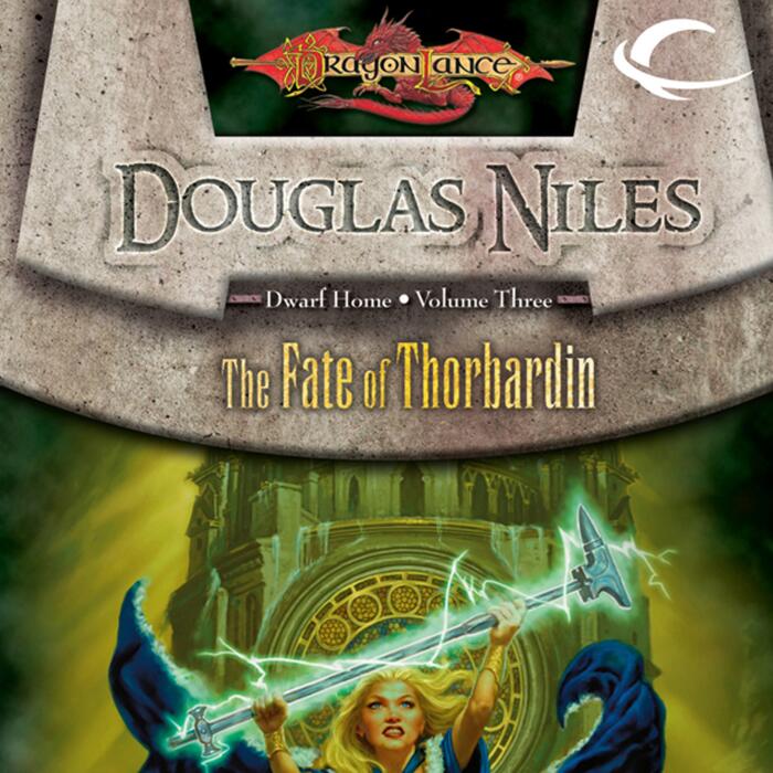 The Fate of Thorbardin: Dragonlance: Dwarf Home, Book 3