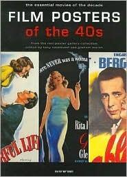 Film Posters of the 40s: The Essential Movies of the Decade