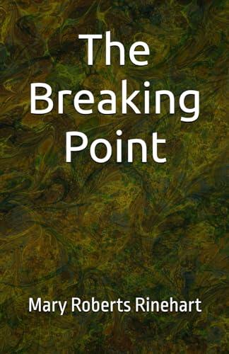 The Breaking Point: A Mystery of Memory, Murder, and Redemption