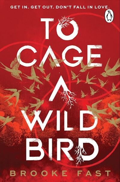 To Cage a Wild Bird