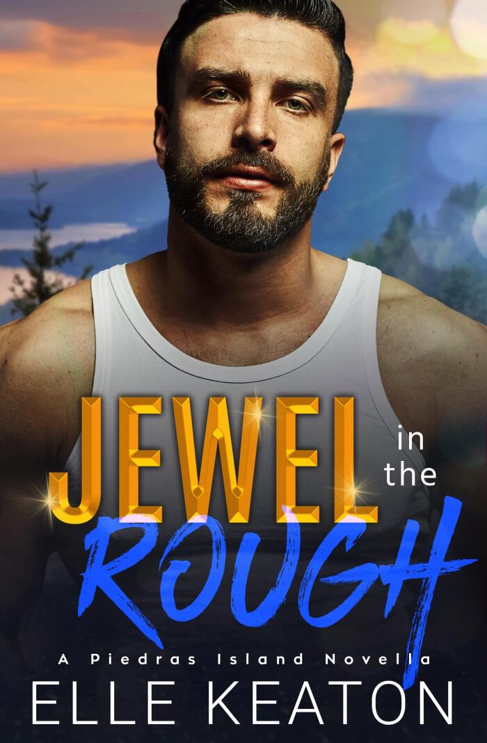 Jewel in the Rough: A Piedras Island Novella