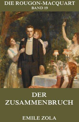 Der Zusammenbruch: Vollständige Ausgabe