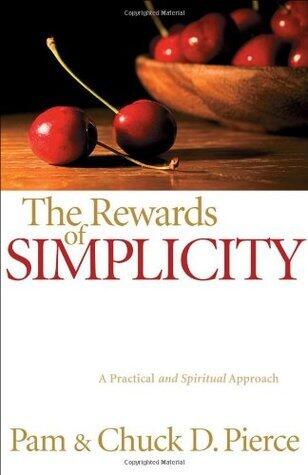 The Rewards of Simplicity: A Practical and Spiritual Approach