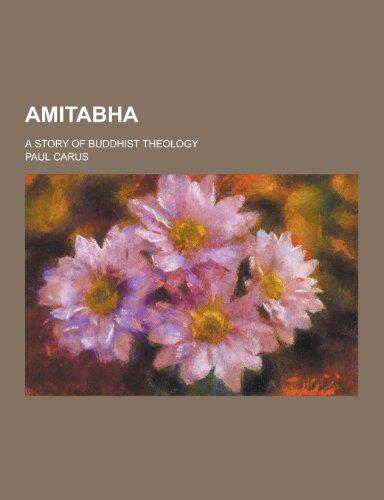 Amitabha; A Story of Buddhist Theology