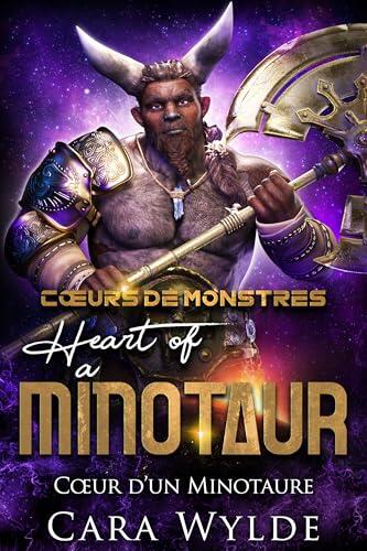 Heart of a Minotaur: Cœur d’un Minotaure (Cœurs de Monstres)