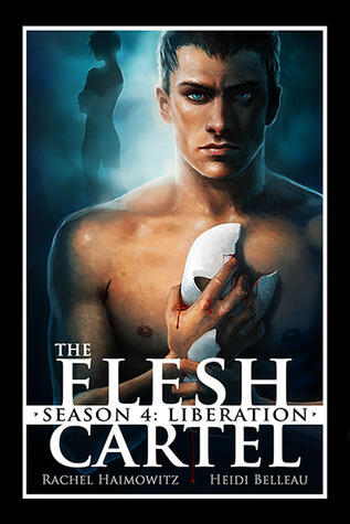 The Flesh Cartel (Season 4): Liberation