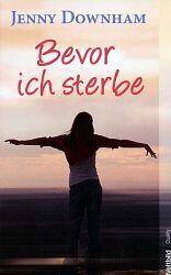 Bevor ich sterbe