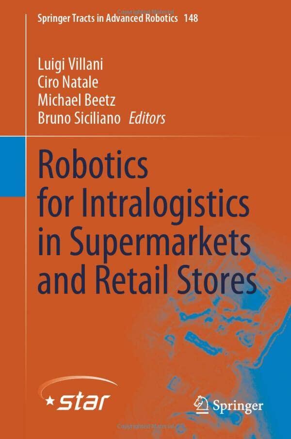 Robotics for Intralogistics in Supermarkets and Retail Stores