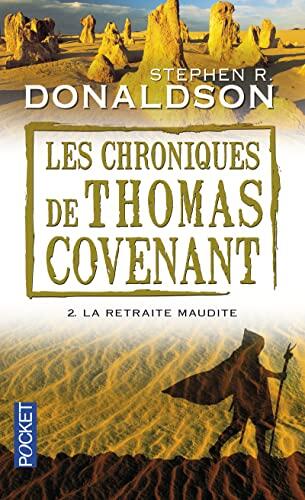 Les chroniques de Thomas Covenant - tome 2 La retraite maudite