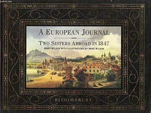 A European Journal: Two Sisters Abroad in 1847