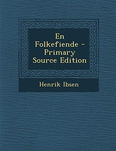 En Folkefiende - Primary Source Edition