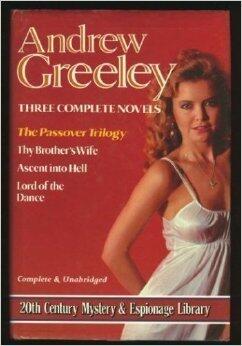The Passover Trilogy: Thy Brother's Wife / Ascent into Hell / Lord of the Dance