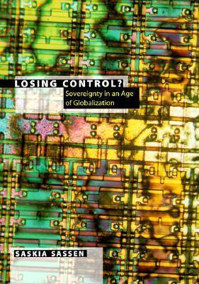 Losing Control? Sovereignty in an Age of Globalization