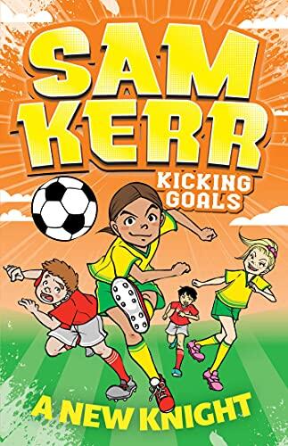 A New Knight: Kicking Goals #2