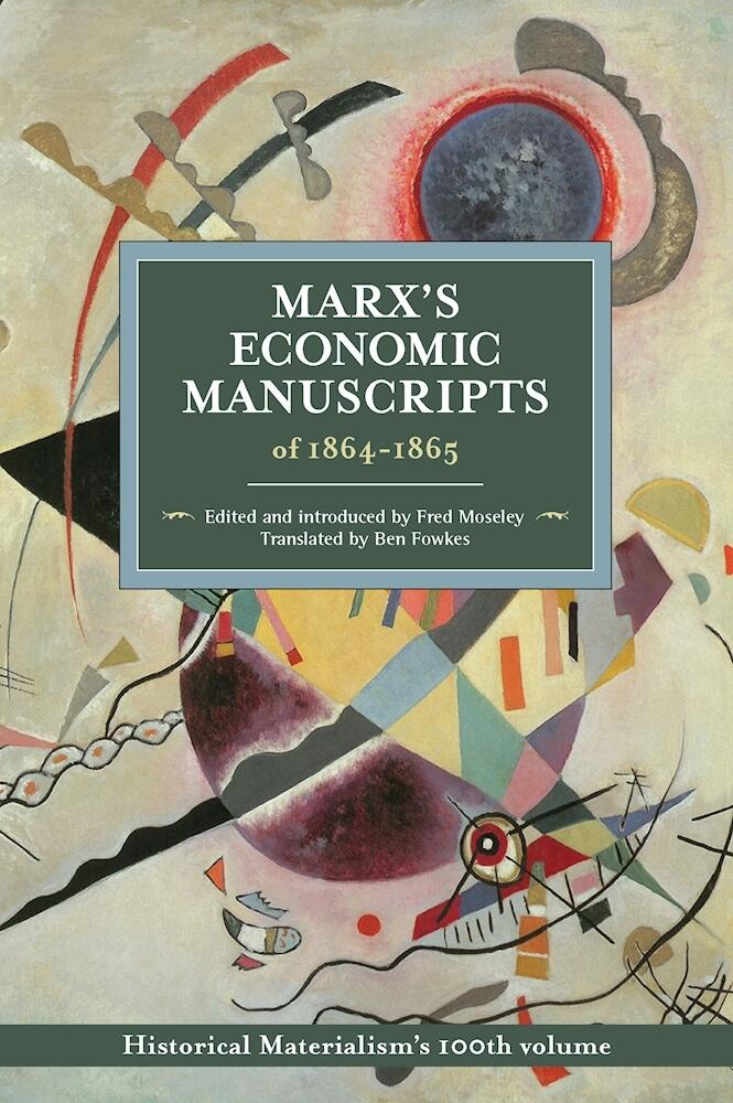 Marx’s Economic Manuscript of 1864–1865