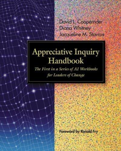 The Appreciative Inquiry Handbook