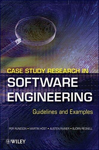 Case Study Research in Software Engineering: Guidelines and Examples