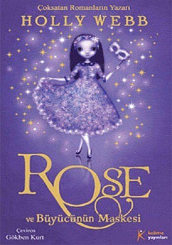 Rose ve Büyücünün Maskesi