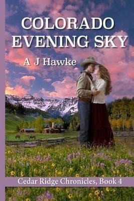 [(Colorado Evening Sky)] [By (author) A J Hawke] published on