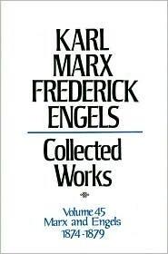 Collected Works 45 1874-79