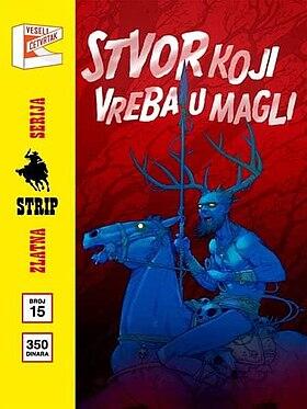 Zlatna Serija #15 Priče iz baze "Drugde": Stvor koji vreba u magli - Senka i blesak