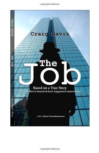 The Job: Based on a True Story