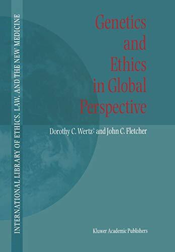 Genetics and Ethics in Global Perspective