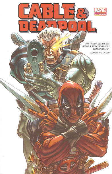 CABLE & DEADPOOL. Si la apariencia matara