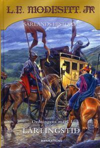 Ordningens Magi del 1: Lärlingstid