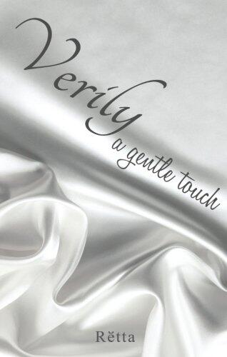 Verily: A Gentle Touch