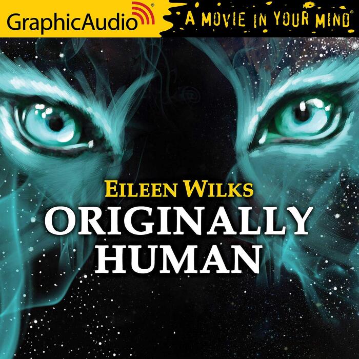 Originally Human [Dramatized Adaptation]: World of the Lupi, Book 0