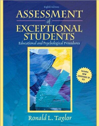 Assessment of Exceptional Students (text only) 8th (Eighth) edition