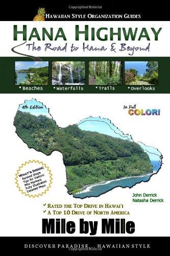 Hana Highway Mile by Mile: The Road to Hana & Beyond