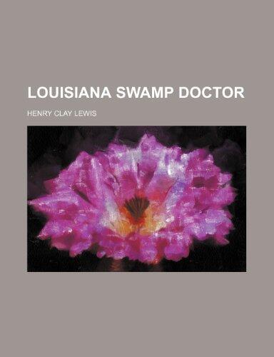 Louisiana swamp doctor