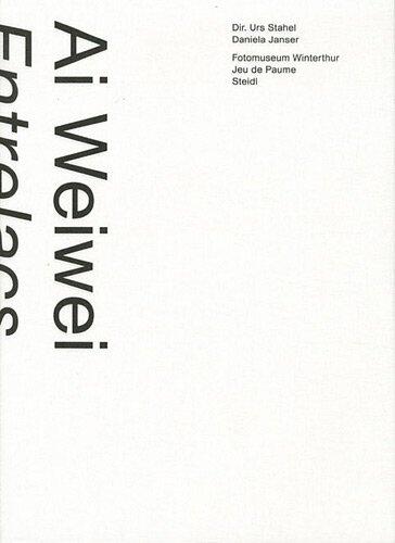 Ai Weiwei, Entrelacs: Exposition, Fotomuseum Winterthur