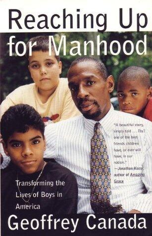 Reaching Up for Manhood: Transforming the Lives of Boys in America