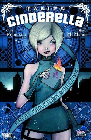 Cinderella, Volume 1: From Fabletown with Love
